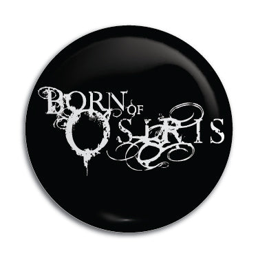 Born Of Osiris 1" Button / Pin / Badge