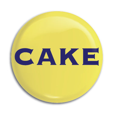 Cake 1" Button / Pin / Badge