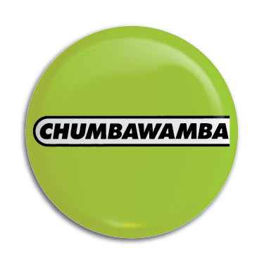 Chumbawamba 1" Button / Pin / Badge