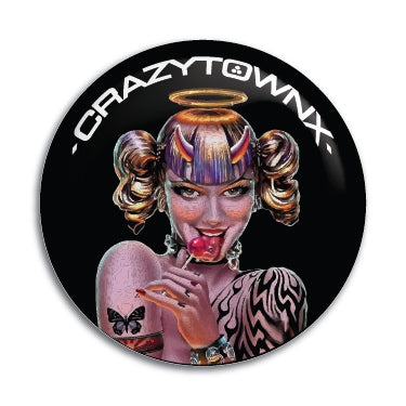 Crazy Town 1" Button / Pin / Badge