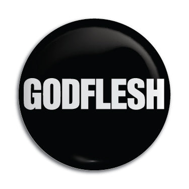 Godflesh 1" Button / Pin / Badge