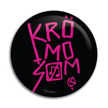 Kromosom 1" Button / Pin / Badge