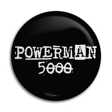 Powerman 5000 1" Button / Pin / Badge
