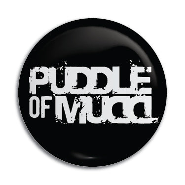 Puddle Of Mudd 1" Button / Pin / Badge