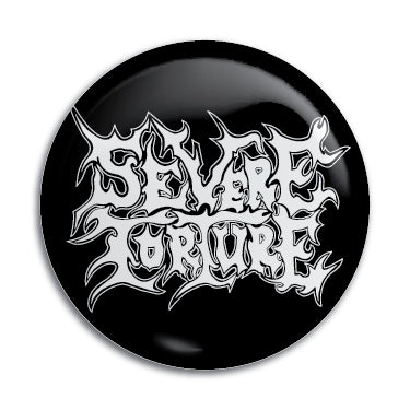 Severe Torture 1" Button / Pin / Badge