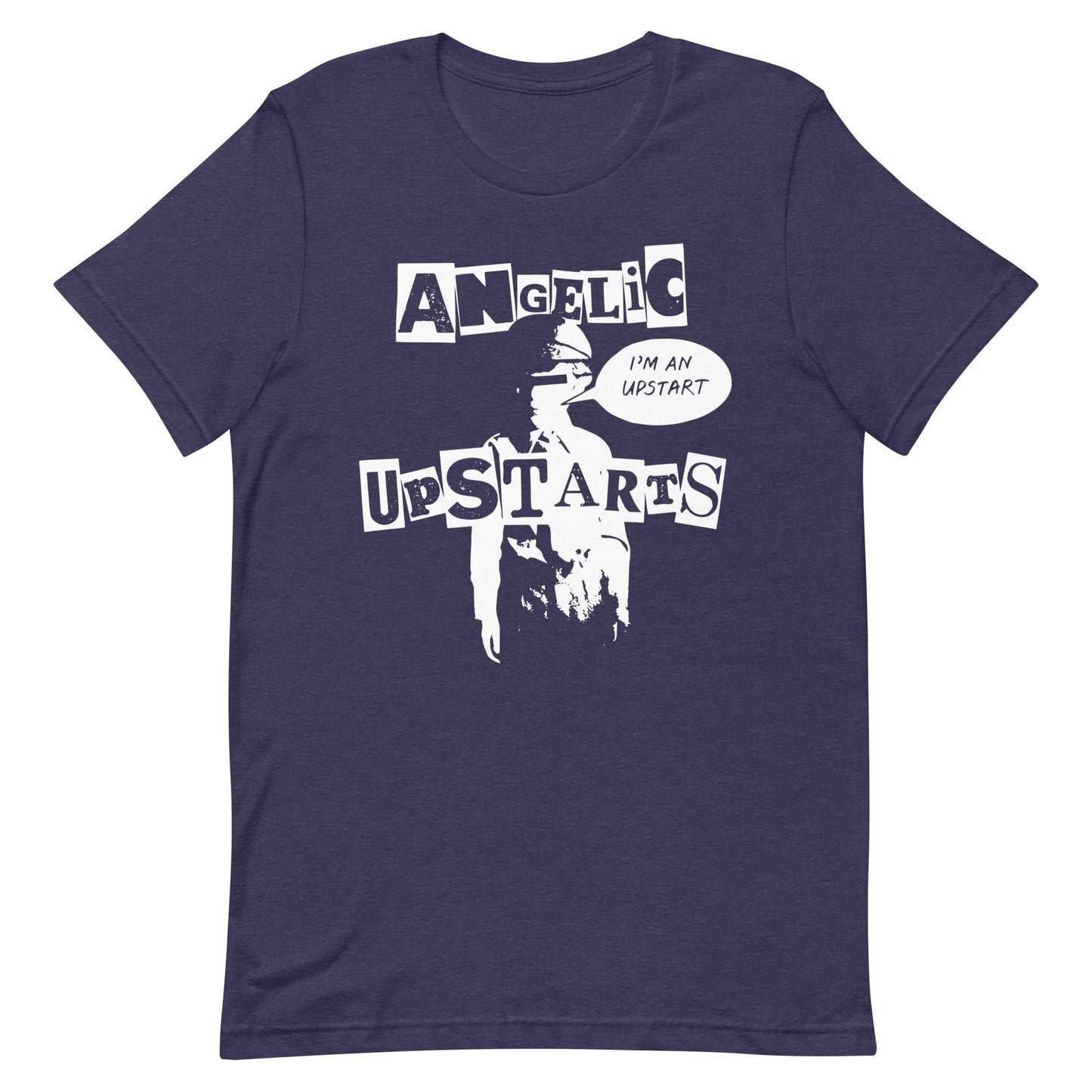 Angelic Upstarts - I'm An Upstart T-Shirt