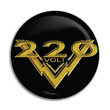 220 Volt 1" Button / Pin / Badge
