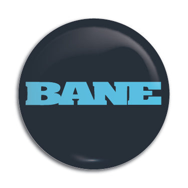 Bane 1" Button / Pin / Badge