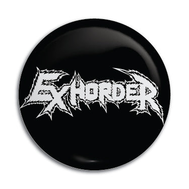 Exhorder 1" Button / Pin / Badge