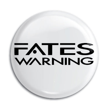 Fates Warning 1" Button / Pin / Badge