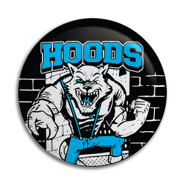 Hoods 1" Button / Pin / Badge
