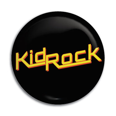 Kid Rock 1" Button / Pin / Badge