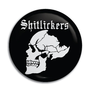 Shitlickers 1" Button / Pin / Badge