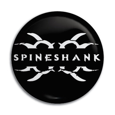 Spineshank 1" Button / Pin / Badge