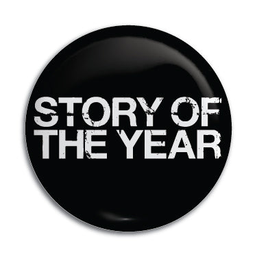 Story Of The Year 1" Button / Pin / Badge