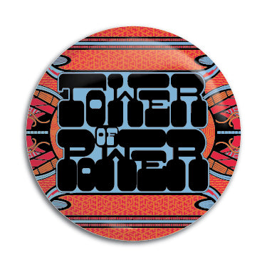 Tower Of Power 1" Button / Pin / Badge