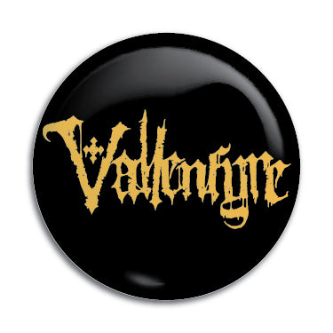 Vallenfyre 1" Button / Pin / Badge