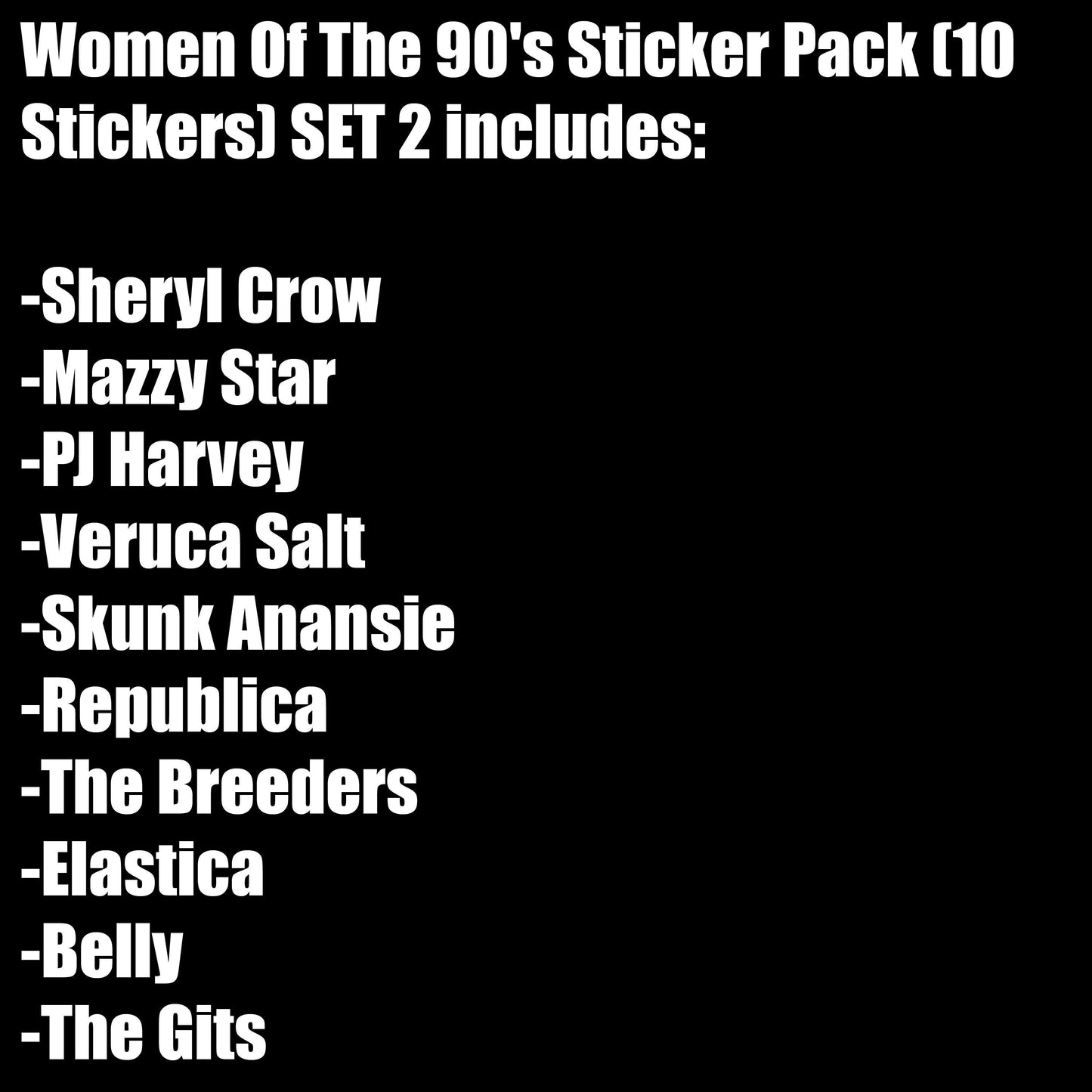 Women Of The 90's Sticker Pack (10 Stickers) SET 2