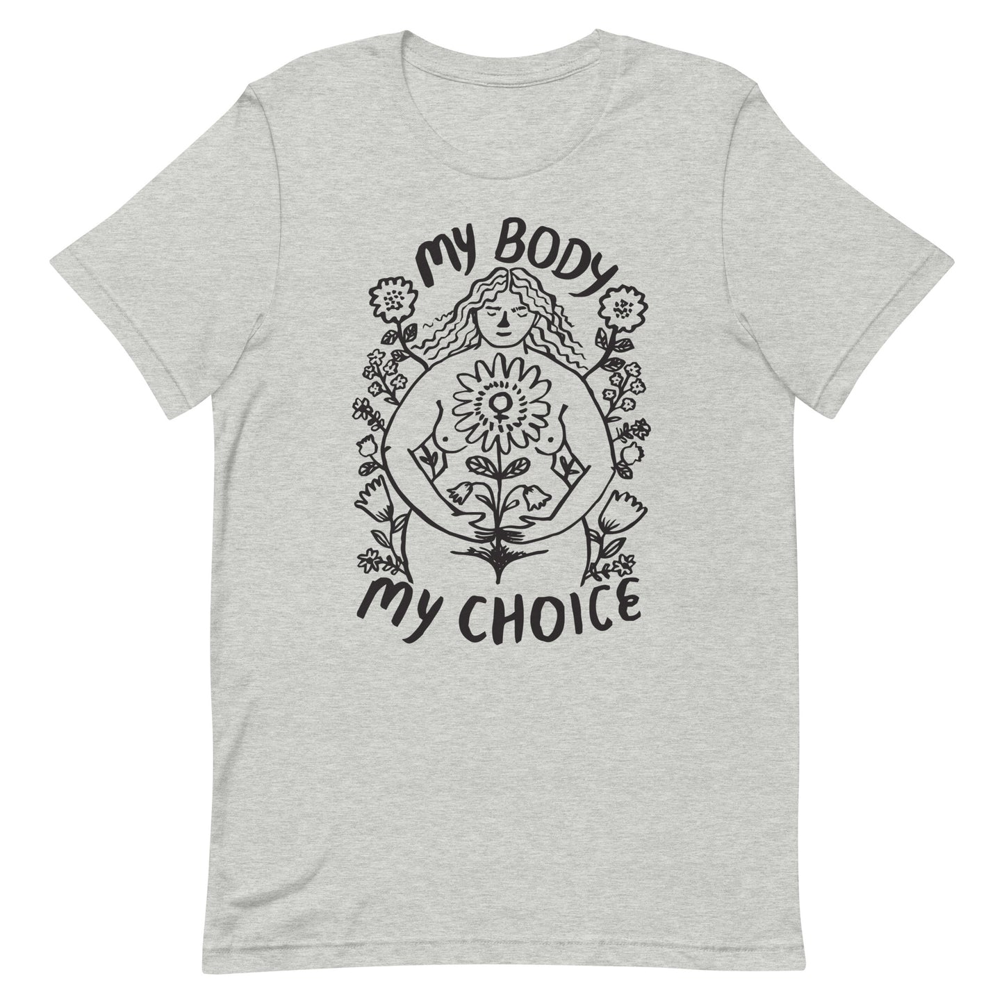 My Body My Choice T-Shirt