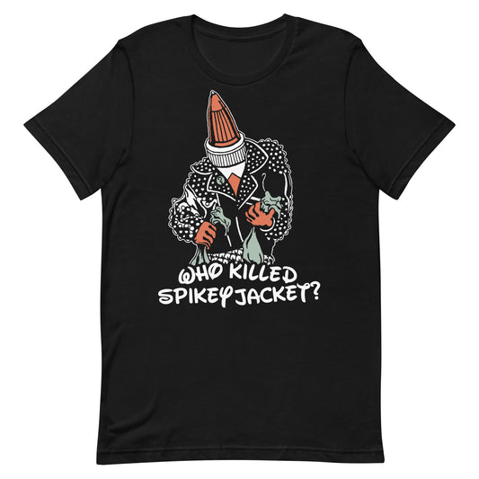 Who Killed Spikey Jacket? - Gluehead T-Shirt