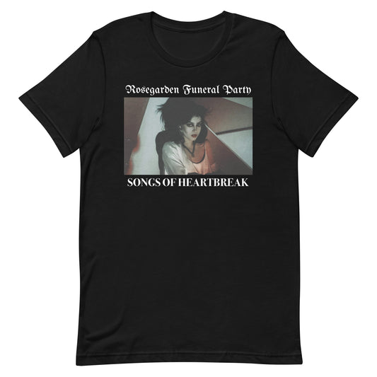 Rosegarden Funeral Party - Songs Of Heartbreak T-Shirt