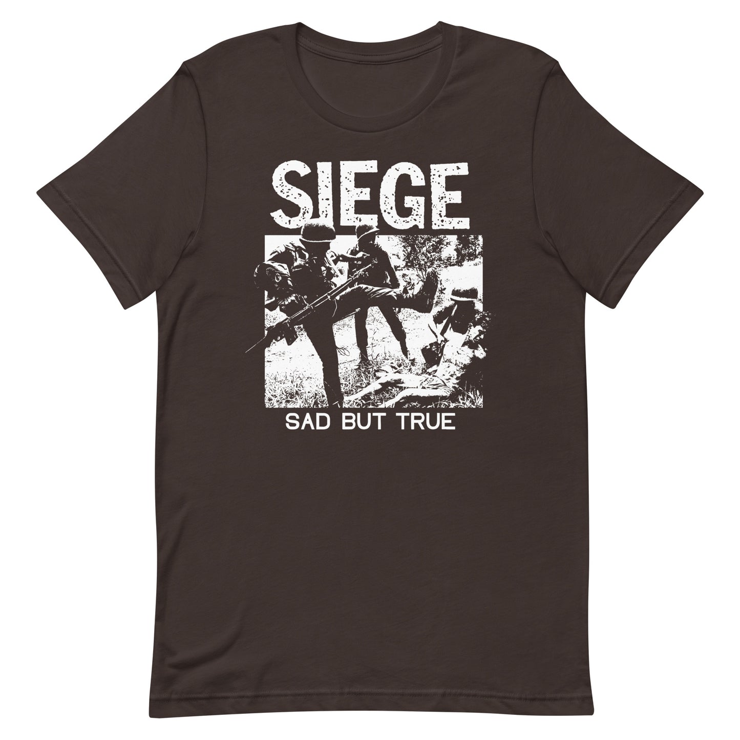 Siege - Sad But True T-Shirt