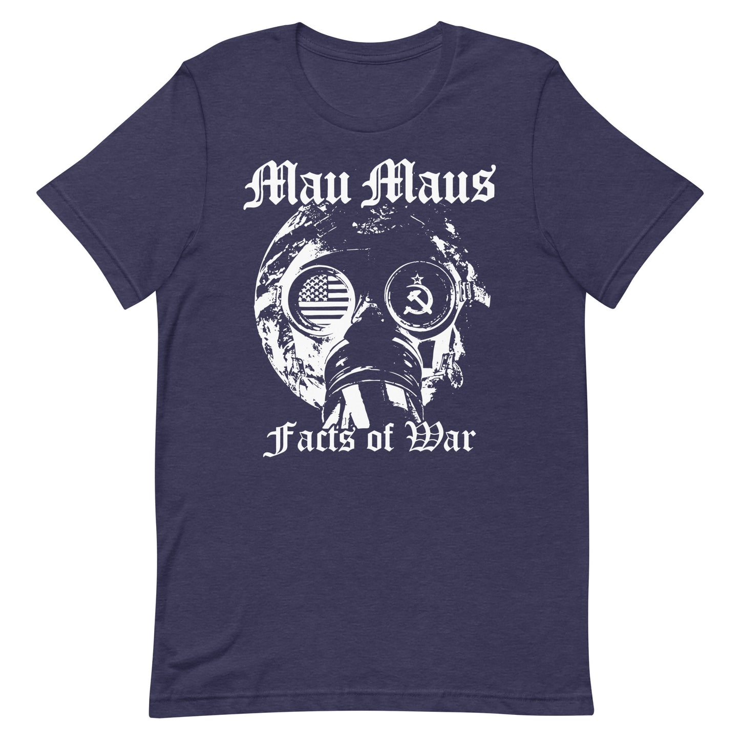 Mau Maus - Facts Of War T-Shirt