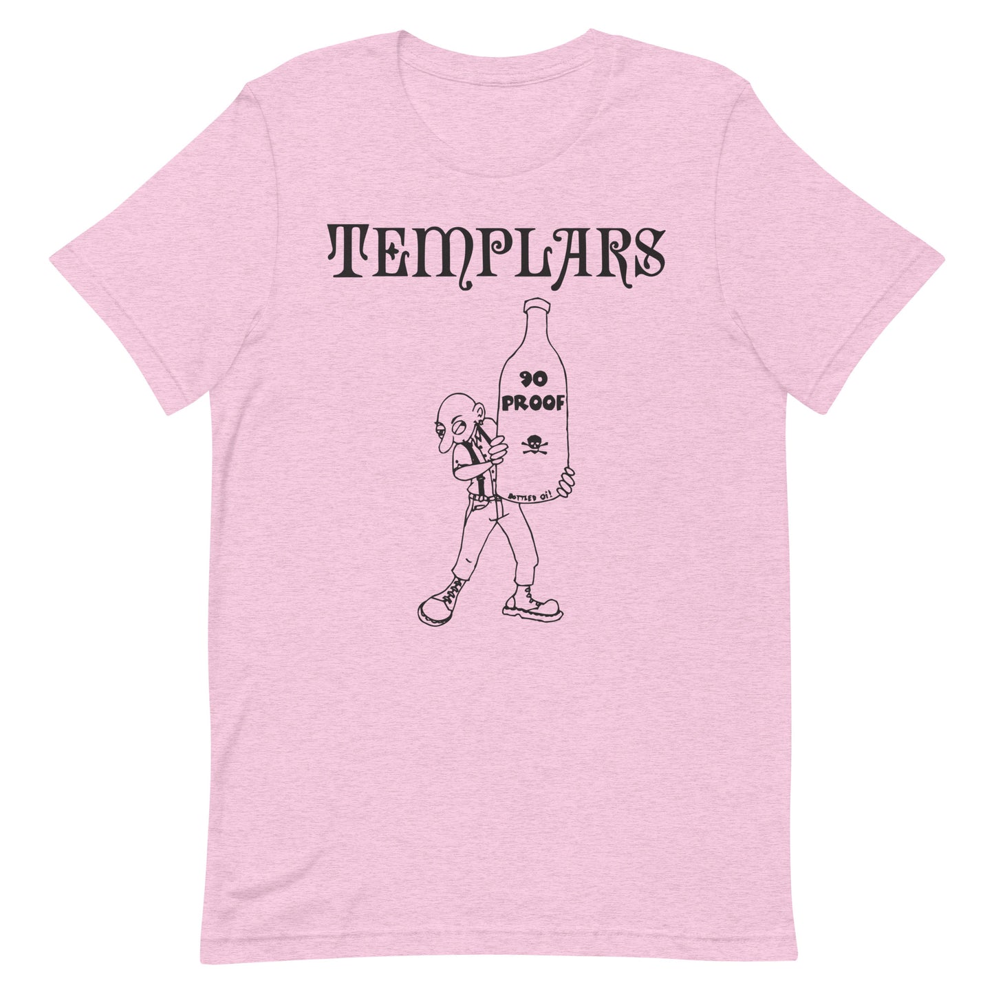 Templars - 90 Proof T-Shirt