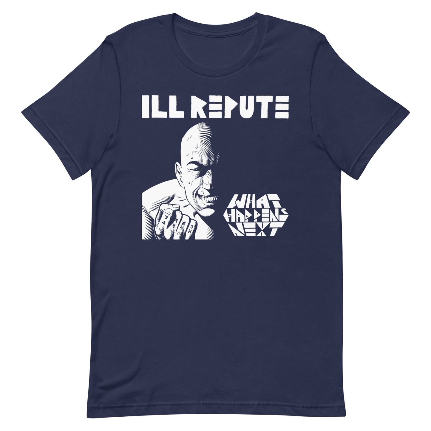 Ill Repute - What Happens Next T-Shirt