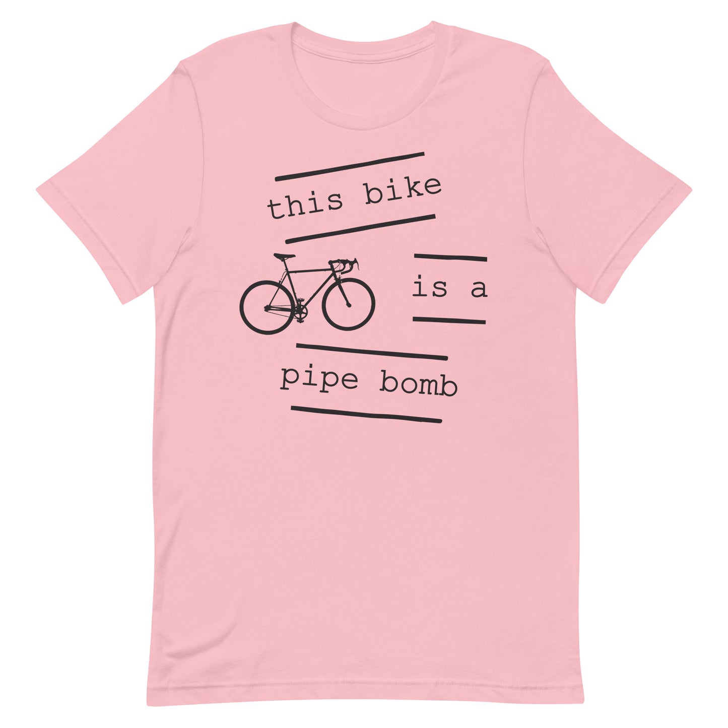 This Bike Is A Pipe Bomb T-Shirt