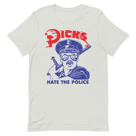 Dicks - Hate The Police T-Shirt