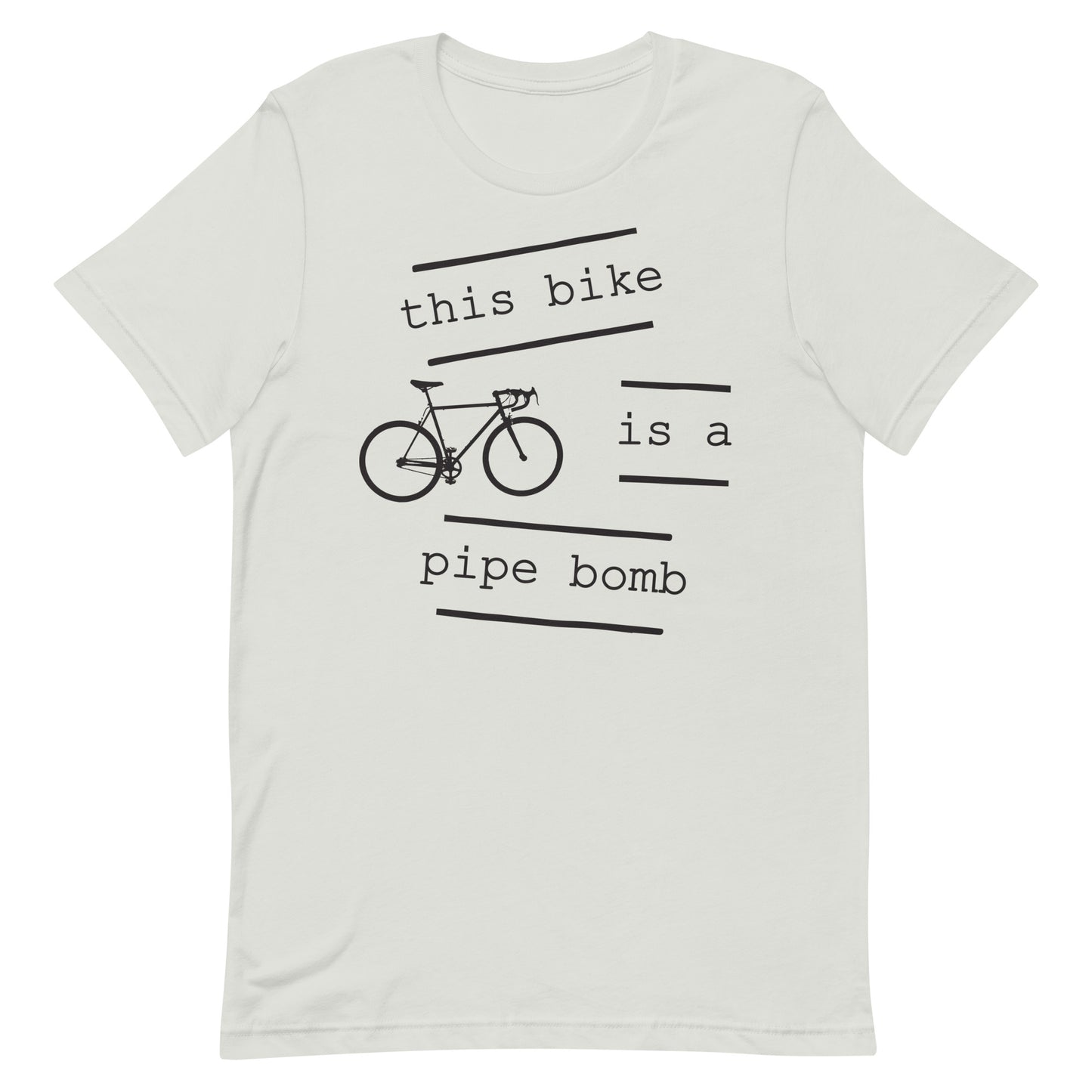 This Bike Is A Pipe Bomb T-Shirt