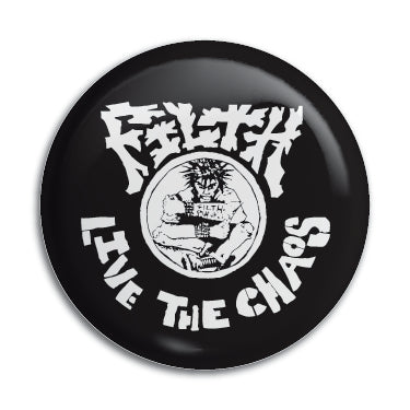 Filth (Live The Chaos) 1" Button / Pin / Badge Omni-Cult