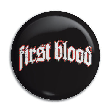 First Blood 1" Button / Pin / Badge