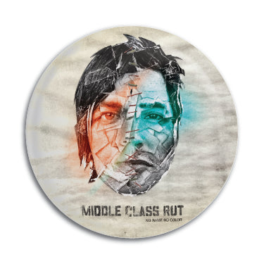 Middle Class Rut (No Name No Color) 1" Button / Pin / Badge