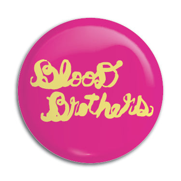 Blood Brothers 1" Button / Pin / Badge