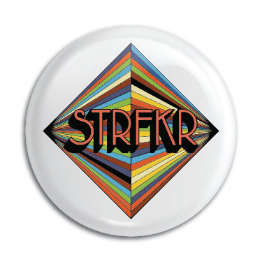 Strfkr 1" Button / Pin / Badge