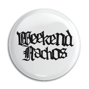 Weekend Nachos (Logo) 1" Button / Pin / Badge