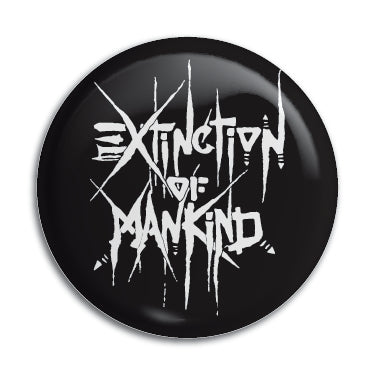 Extinction Of Mankind 1" Button / Pin / Badge Omni-Cult