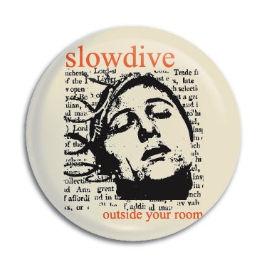 Slowdive 1" Button / Pin / Badge Omni-Cult