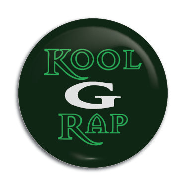 Kool G Rap 1" Button / Pin / Badge