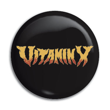 Vitamin X 1" Button / Pin / Badge