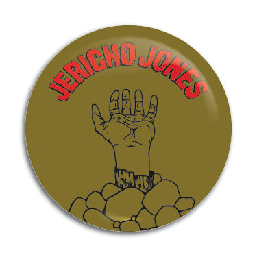 Jericho Jones 1" Button / Pin / Badge