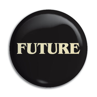Future 1" Button / Pin / Badge