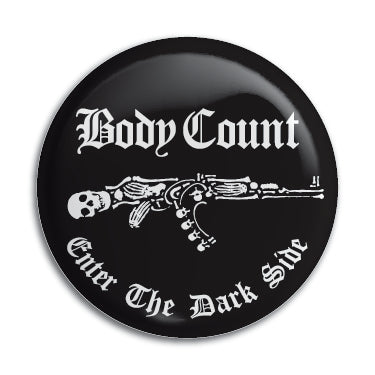 Body Count (Enter The Dark Side) 1" Button / Pin / Badge