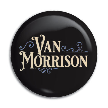 Van Morrison 1" Button / Pin / Badge