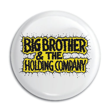 Big Brother & The Holding Company 1" Button / Pin / Badge
