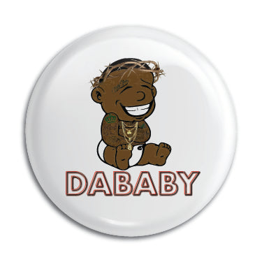 Da Baby 1" Button / Pin / Badge
