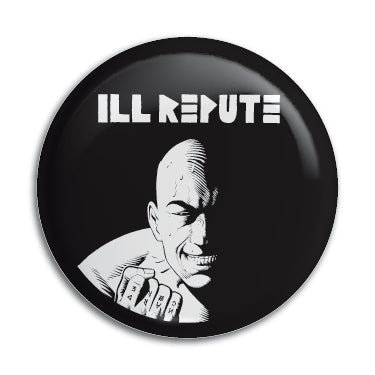 Ill Repute (What Happened Then) 1" Button / Pin / Badge Omni-Cult