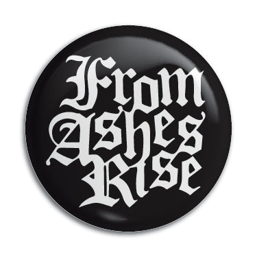 From Ashes Rise 1" Button / Pin / Badge